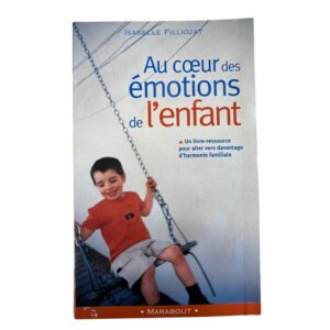Occasion - Aux cœurs des émotions de l'enfant