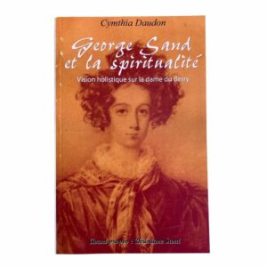 Occasion - Georges Sand et la spiritualité