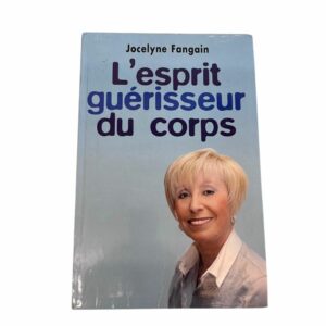 Occasion - L'esprit guérisseur du corps