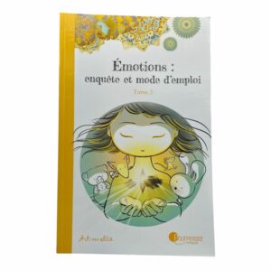 Émotions : enquête et mode d'emploi - Tome 3