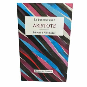 Le bonheur avec Aristote
