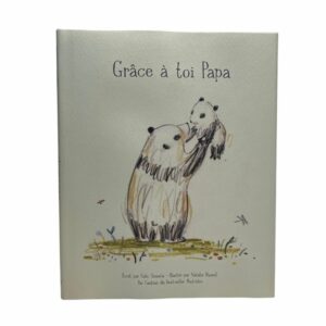 Grâce à toi papa