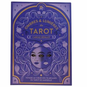 Ombres et lumières du Tarot