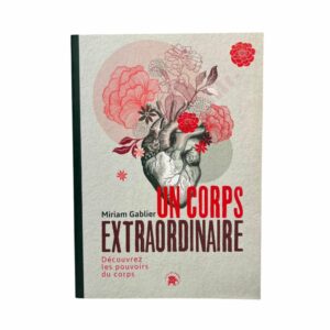 Un corps extraordinaire