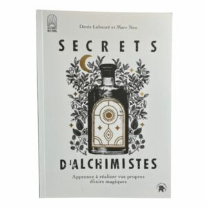 Secrets d'alchimistes