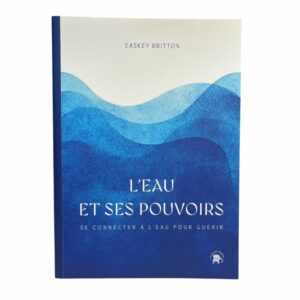 L'eau et ses pouvoirs
