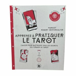 Apprenez à pratiquer le tarot