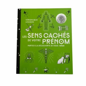 Les sens cachés de votre prénom
