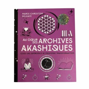 Au cœur des Archives akashiques