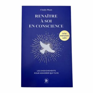 Renaître à soi en conscience