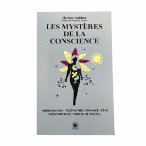Les Mystères de la conscience