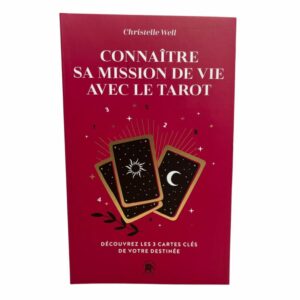 Connaître sa mission de vie avec le tarot