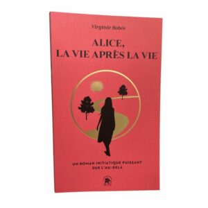 Alice, la vie après la vie
