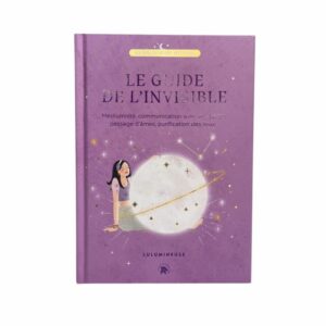 Le guide de l'invisible