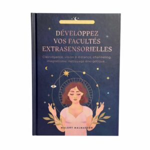 Développez vos facultés extrasensorielles