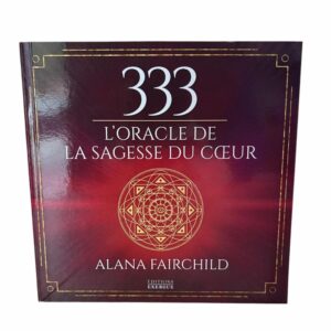 333 L'Oracle de la sagesse du cœur